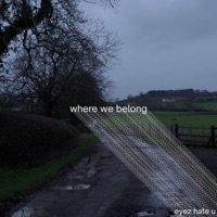 where we belong - Single - Eyez Hate U