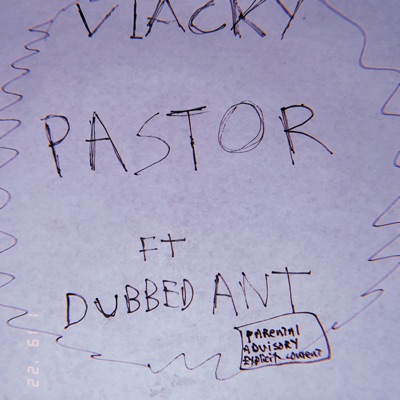 Pastor (feat. DubbedAnt) - Single
