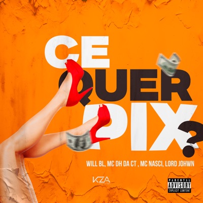 Ce Quer Pix (feat. MC Nasci) - Single