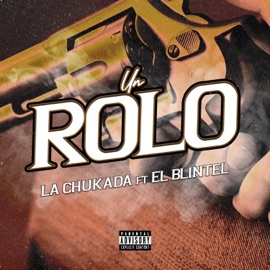 Un Rolo (El Blintel & La chukada Remix) Papi jotax
