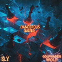 Dangerous Games - Single - Sly & Golfwagen Wolf