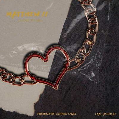 Matthew 11 (Come to Me) - Single