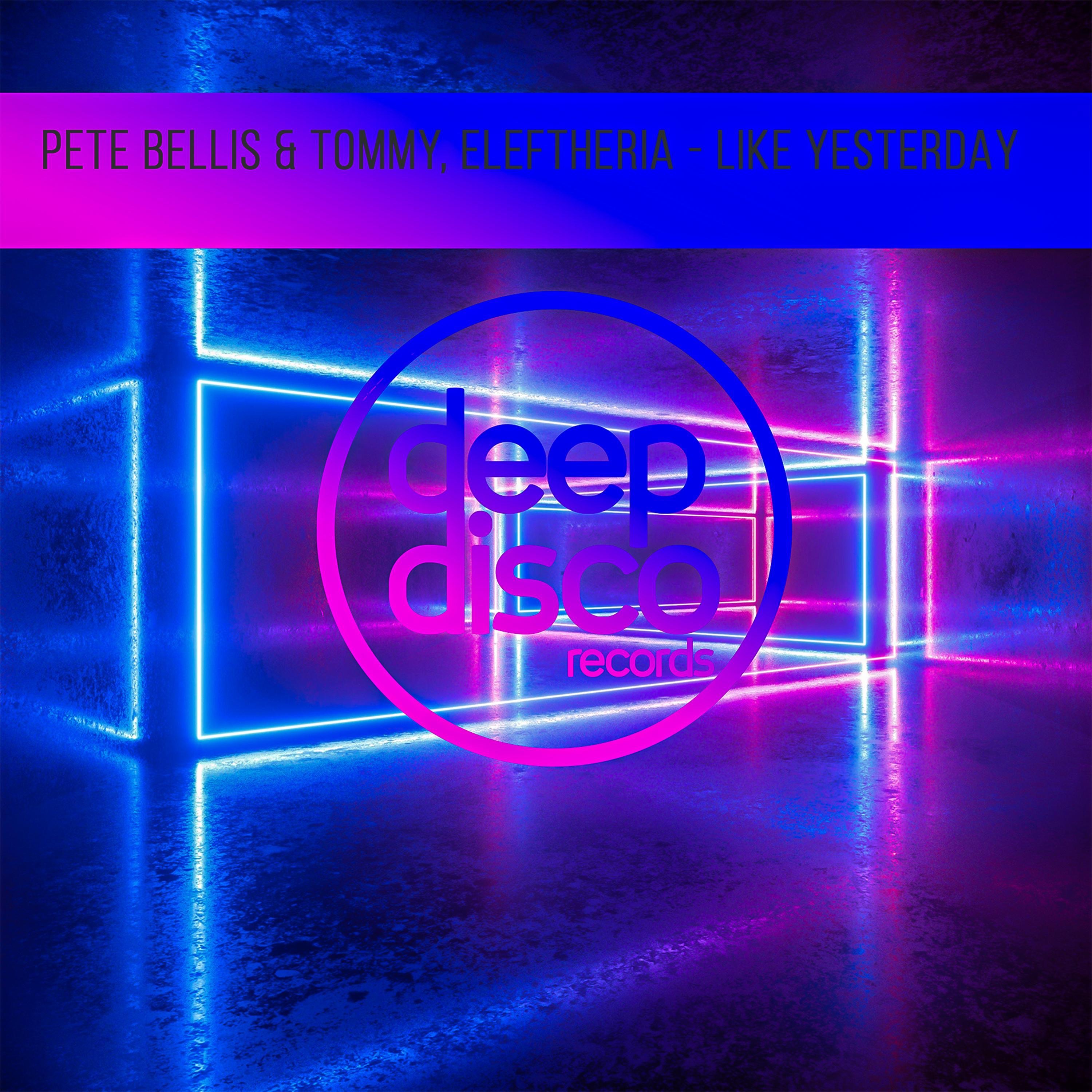 Like Yesterday (feat. Eleftheria) - Single