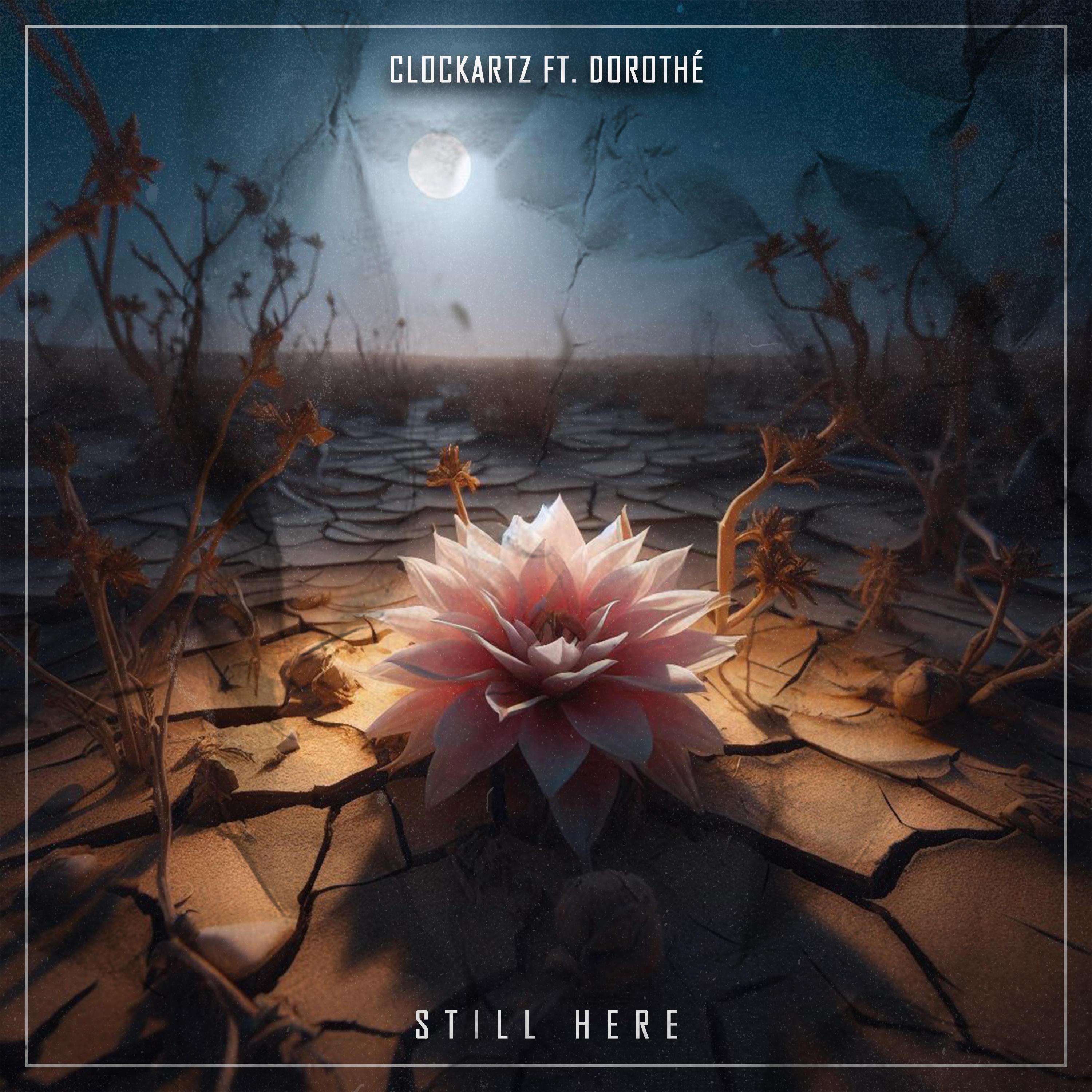Still Here (feat. dorothé) - Single