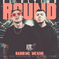 El Último Round - Single - Radio MC, Mc Kno & Dex Producer