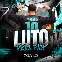 Luto pela paz - Single - 7Galo & T-Rex