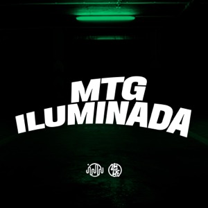 Mtg Iluminada (feat. MC MN & DJ FV)