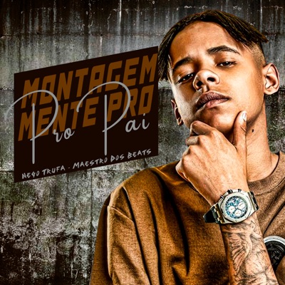 Montagem Mente pro Pai - Single