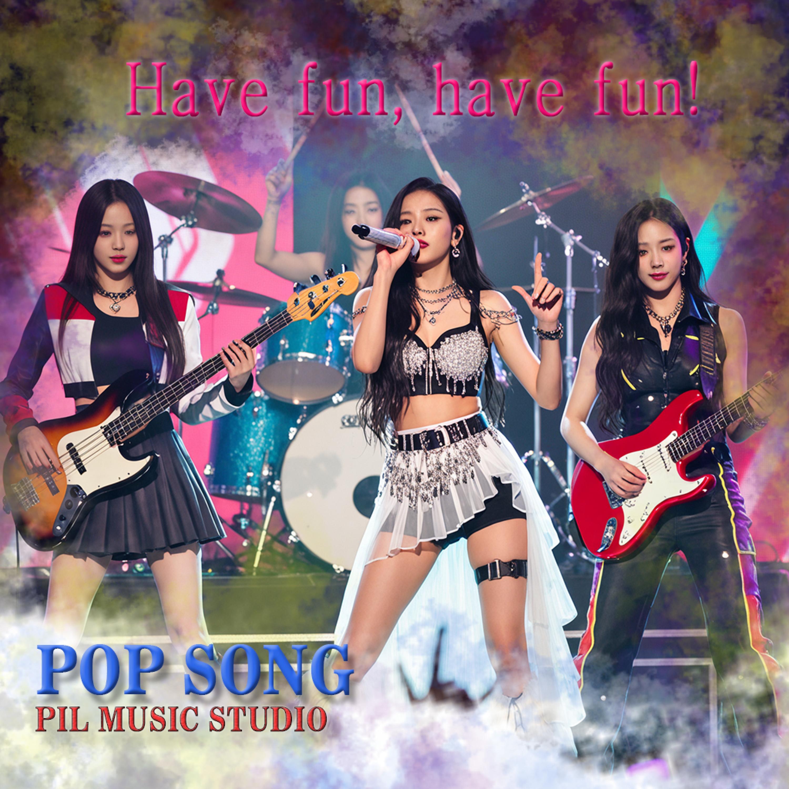 Have fun, have Fun! - Single