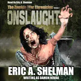 Onslaught: The Zombie War Chronicles, Volume 1 (Unabridged)