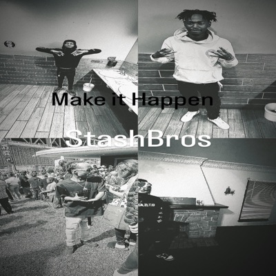 Make It Happen (feat. ReeRackzz, CpLoww & SB Fatman) - Single