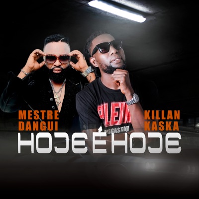 Hoje É Hoje (feat. Mestre Dangui) - Single