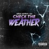 Check the Weather (feat. D-Lo) - Single