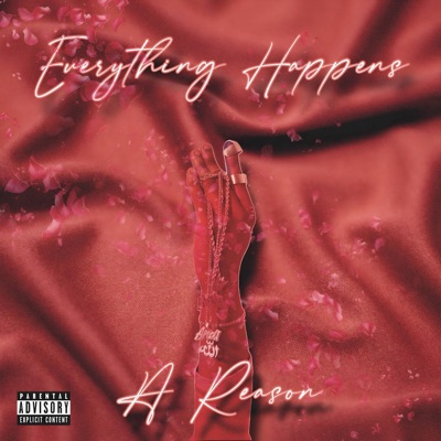 EVERYTHING HAPPENS 4 A REASON - EP