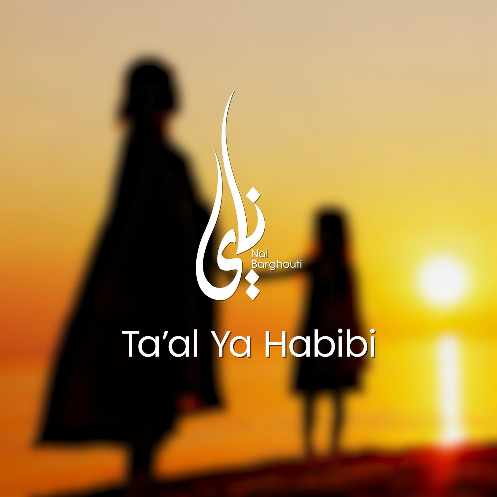 Ta'al ya Habibi - Single
