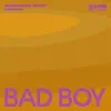 Bad Boy