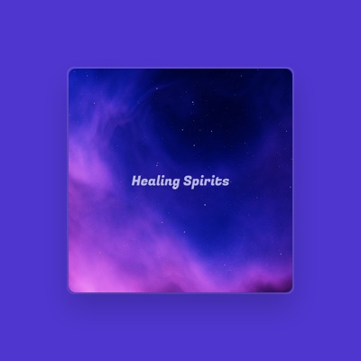 Listen to Healing Spirits, watch music videos, read bio, see tour dates & more!