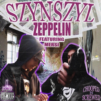 Zeppelin (Chopped and Screw) [feat. Crystalgrave & Mersi] - Single