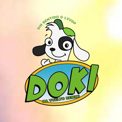 DOKI HA VUELTO (feat. Sin Sentido & LVVDP) [REMIX] - Single