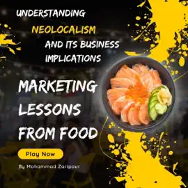 Marketing Lessons from Food: Understanding Neolocalism and Its Business Implications (Unabridged)