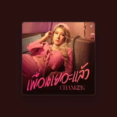 Listen to CHAMOOK, watch music videos, read bio, see tour dates & more!