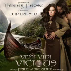 Veni Vidi Vicious: A Viking Pride and Prejudice Variation (Unabridged)