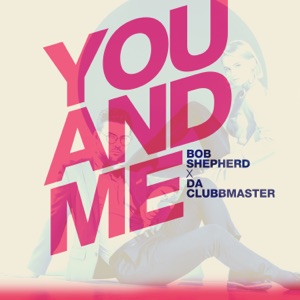You And Me - Single