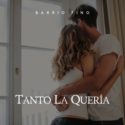 Tanto La Quería - Single