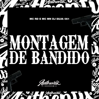 Montagem de Bandido (feat. MC MN & Mc Rd) - Single