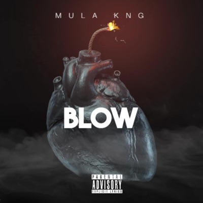 Mula Kng - Blow