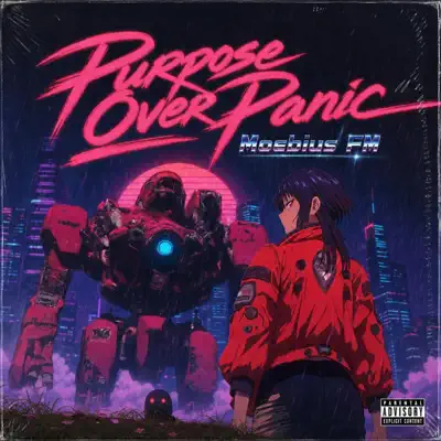 Moebius FM의 Purpose Over Panic을(를) 감상해 보세요.