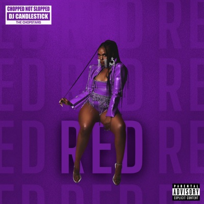RED (CHOPPED NOT SLOPPED) [CHOPNOTSLOP REMIX]