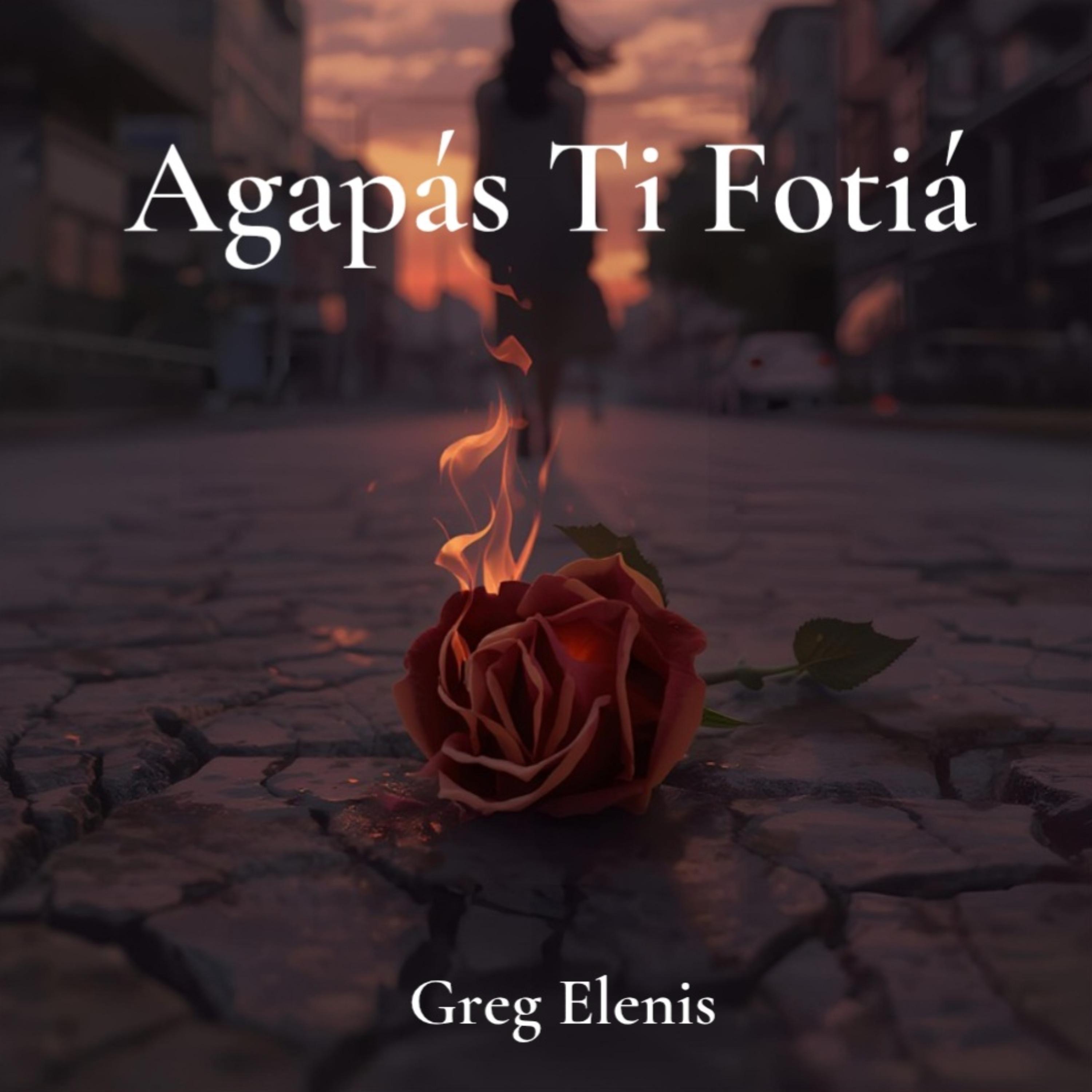 Agapás Ti Fotiá - Single