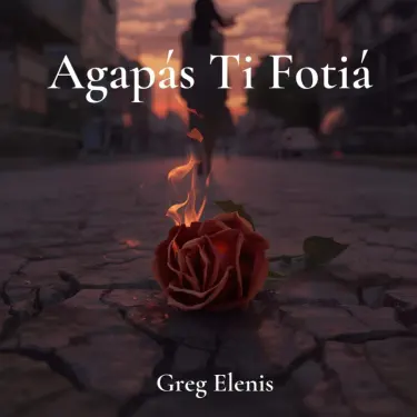 Agapás Ti Fotiá