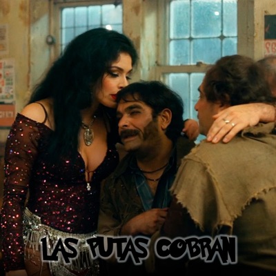 Song - Las Putas Cobran - Vulgaritico