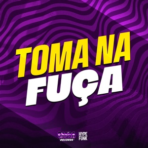 Toma na Fuça