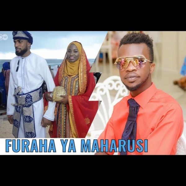 Furaha ya Maharusi (feat. Nassor Hussein)