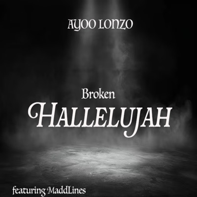 Broken Hallelujah (feat. MaddLines) - Single