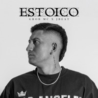 Estoico - Grob mc & Jbeat