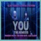 YOU (The Cube Guys Remix) - Glovibes, Luciana & Lana Parrilla lyrics