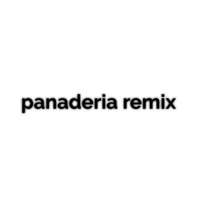 panaderia (remix) - Single