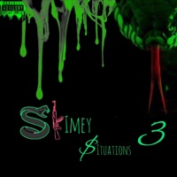 Slimey Situations 3 - Tony Trill