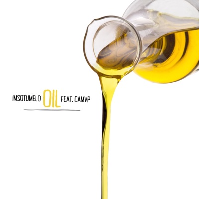 Oil (feat. Camvp) - Single