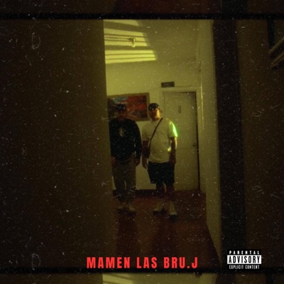 Mamen Las Bru.J (feat. Vampi) - Single