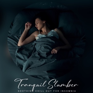 Tranquil Slumber