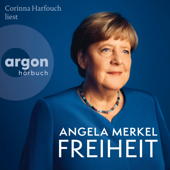 Audiobook cover for Freiheit - Erinnerungen 1954-2021 (Ungekürzte Lesung) by Angela Merkel & Beate Baumann