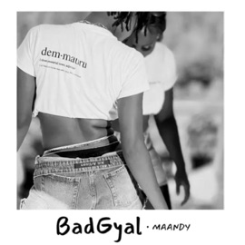 Bad Gyal Maandy