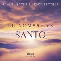 Su nombre es Santo - Single - Samuel Stone & Neyda Escobar