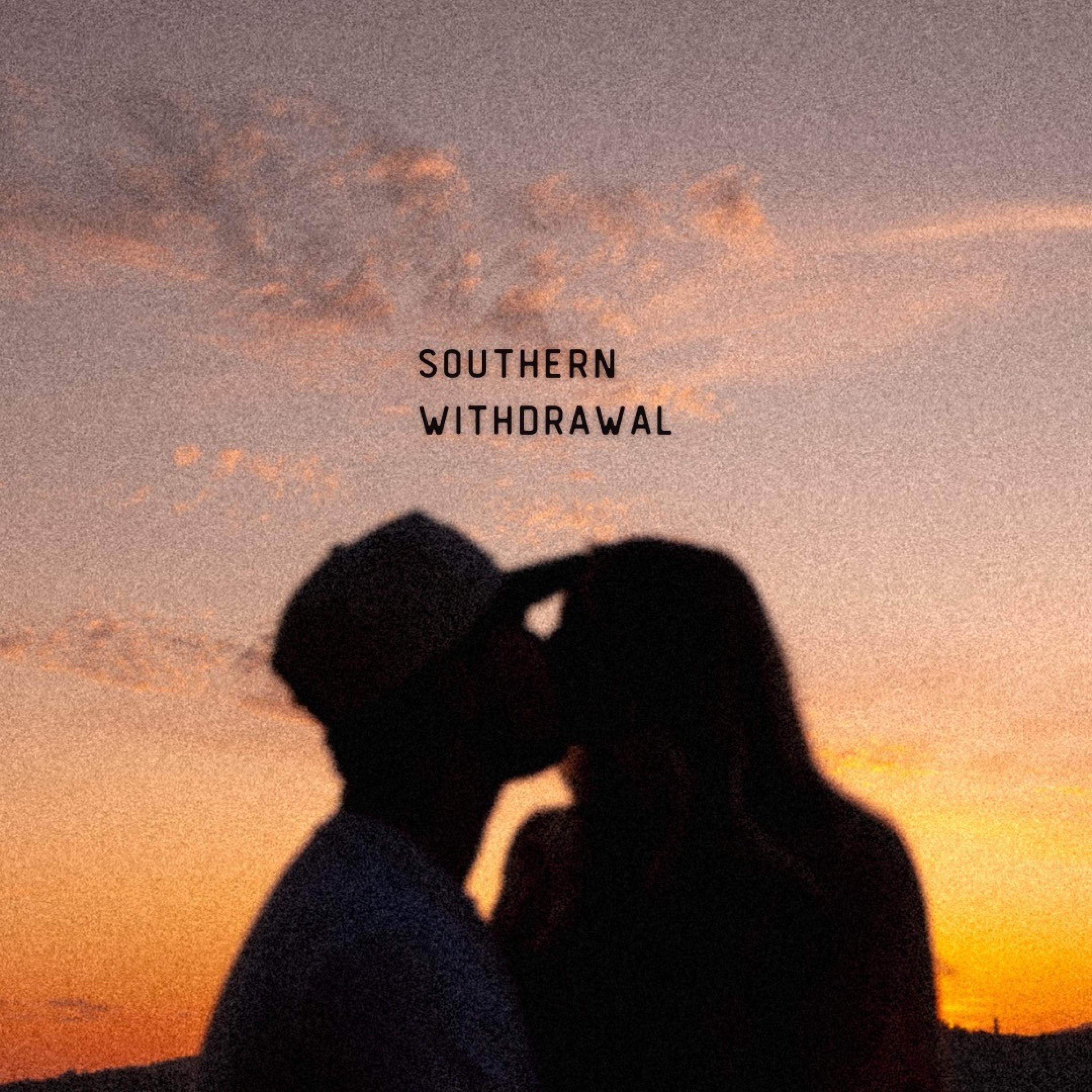 Southern Withdrawal - Single
