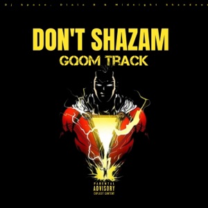 Don't Shazam (feat. Deejay Space & Midnight Shandees) - Single